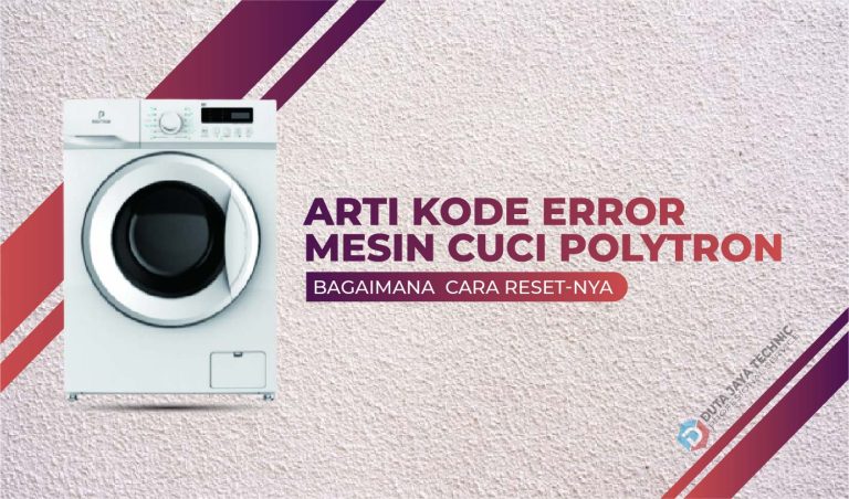 kode error mesin cuci polytron