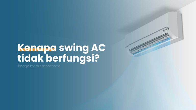 swing ac tidak berfungsi