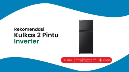 rekomendasi kulkas 2 pintu inverter