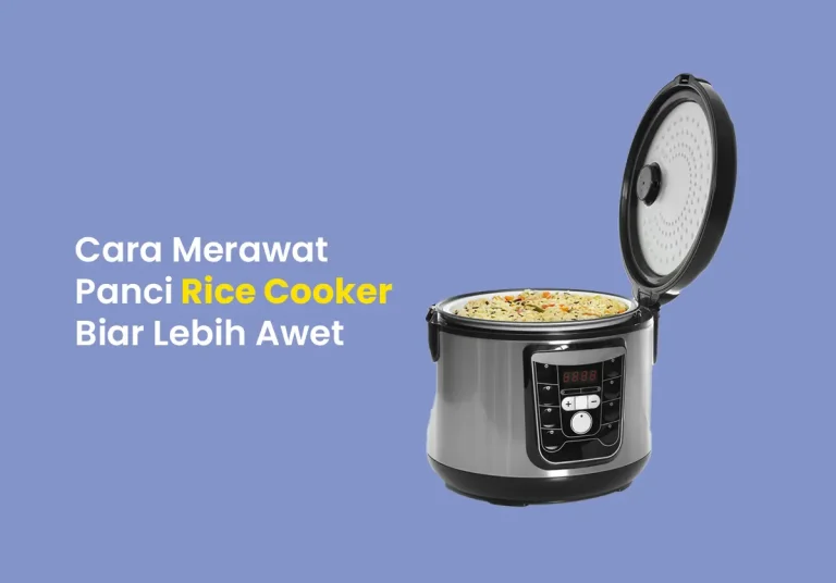 cara merawat panci rice cooker