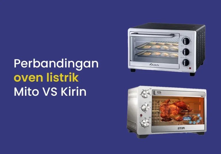 oven listrik mito vs kirin