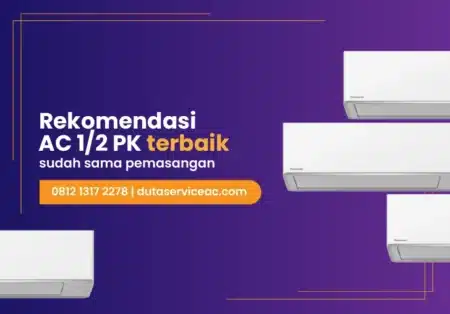 rekomendasi ac 1/2 pk