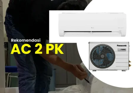 pilihan ac 2 pk untuk ruang tamu